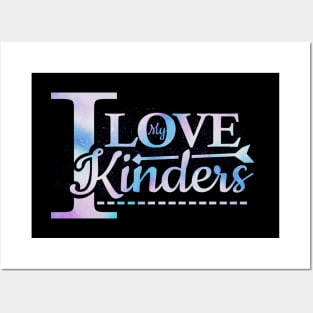 'I Love My Kinders' Cute Kindergarten Teacher Gift Posters and Art